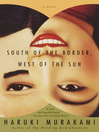 Cover image for South of the Border, West of the Sun
